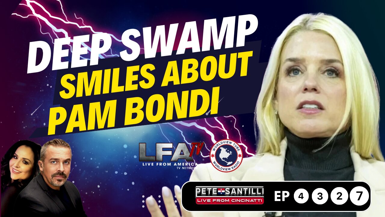 DEEP SWAMP SMILES ABOUT AG PAM BONDI [PETE SANTILLI #4327- 8AM]