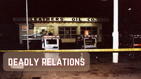 The Leathers Oil Murders: A Killer Vanishes