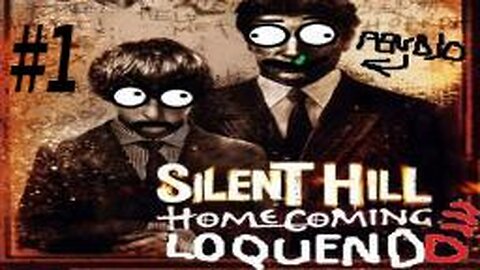 Silent Hill Homecoming Loquendo Parte 1