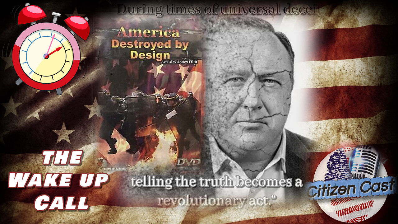 @realAlexJones Presents... America Destoyed by Design [InfoWars Never Dies] #CitizenCast