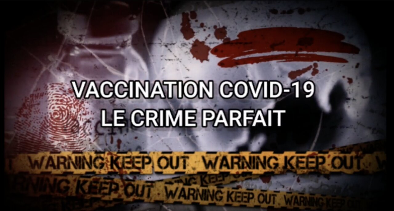 Le documentaire qui va faire du bruit : Le crime parfait