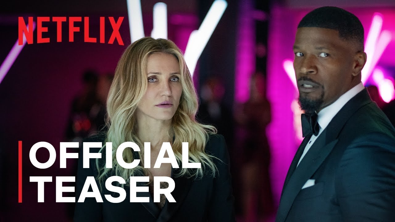 Back in Action Jamie Foxx, Cameron Diaz Official Teaser Netflix - Latest Update & Release Date