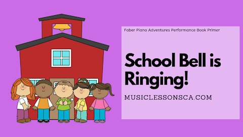 Piano Adventures Performance Book Primer - School Bell is Ringing