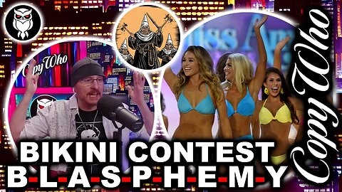 BIKINI CONTEST BLASPHEMY!