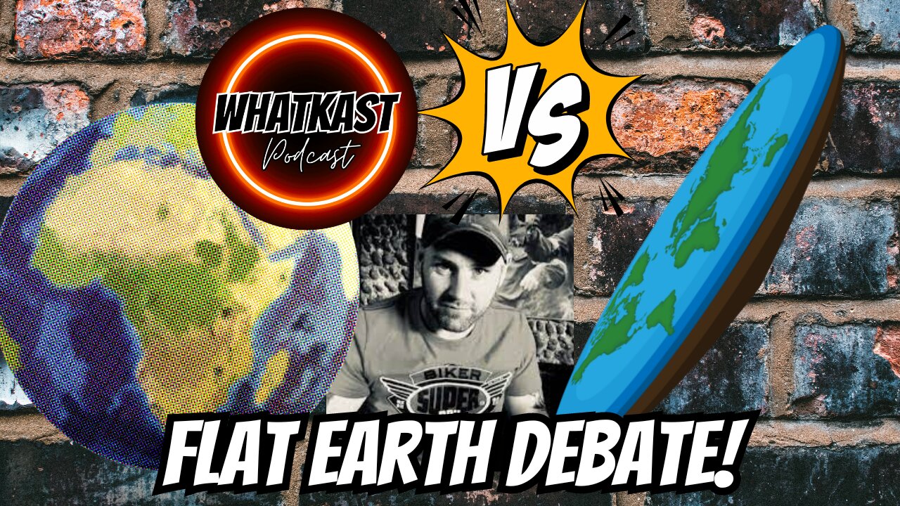 FLAT EARTH DEBATE!