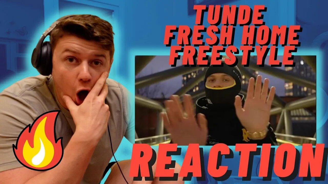 Tunde - Fresh Home Freestyle ((IRISH REACTION!!))