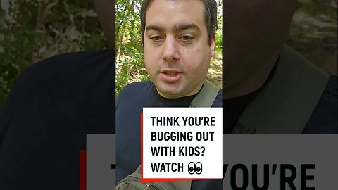 Here's why bugging out won't work with kids 🎒🥾☢️ | #prepper #shtf #emergencypreparedness