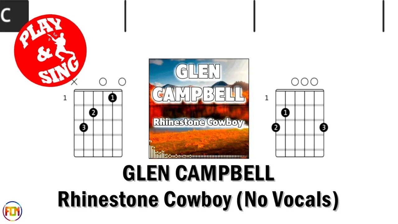 GLEN CAMPBELL Rhinestone Cowboy FCN GUITAR CHORDS & LYRICS NO VOCALS