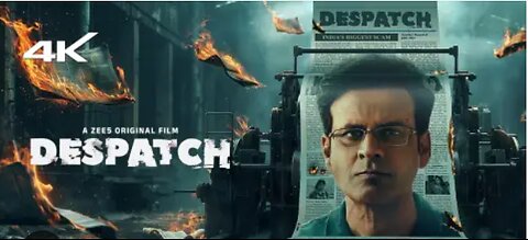 Despatch 2024 Hindi Movie