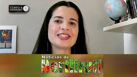 Notícias de Hortifruti com Mariana Aranha.