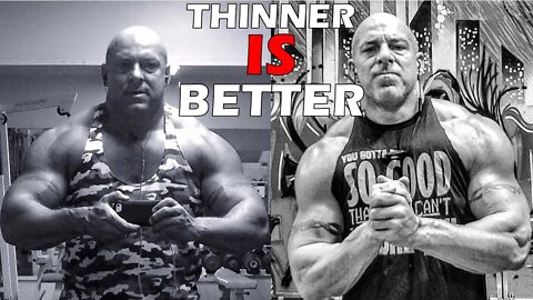 Thinner is Better