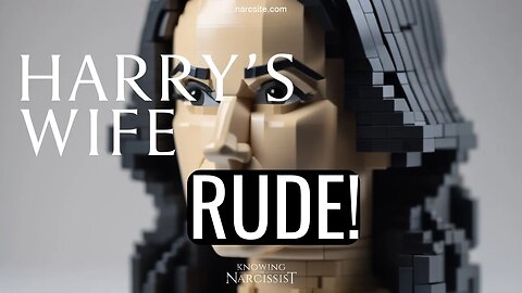 Rude! (Meghan Markle)