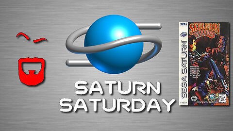 Sega Saturn Saturday - Skeleton Warriors