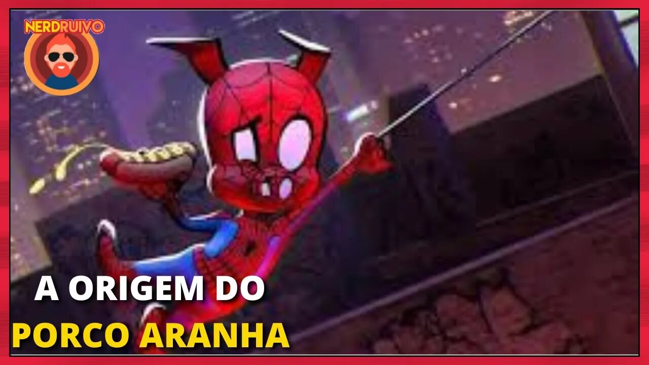 A ORIGEM DO PORCO ARANHA DA MARVEL