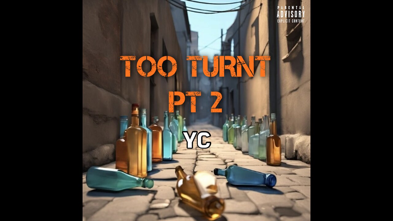 YC - Too Turnt 2