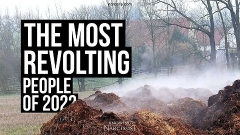 Most Revolting People of 2022
