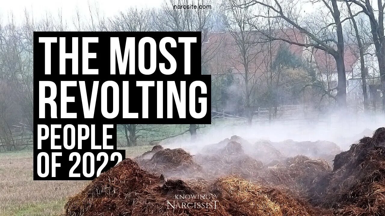 Most Revolting People of 2022