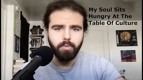 My Soul Sits Hungry At The Table Of Culture