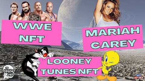 That's All Folks - Looney Tunes NFT, WWE Hell In The Cell, and Mariah Carey