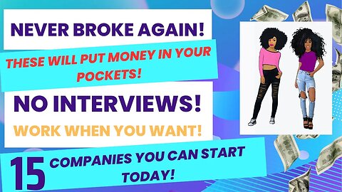 Never Broke Again These Will Put Money In Your Pockets No Interviews Work When You Want Work WFH Job