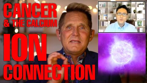 The Calcium Ion & Cancer Connection Part 1 With Jae Lee