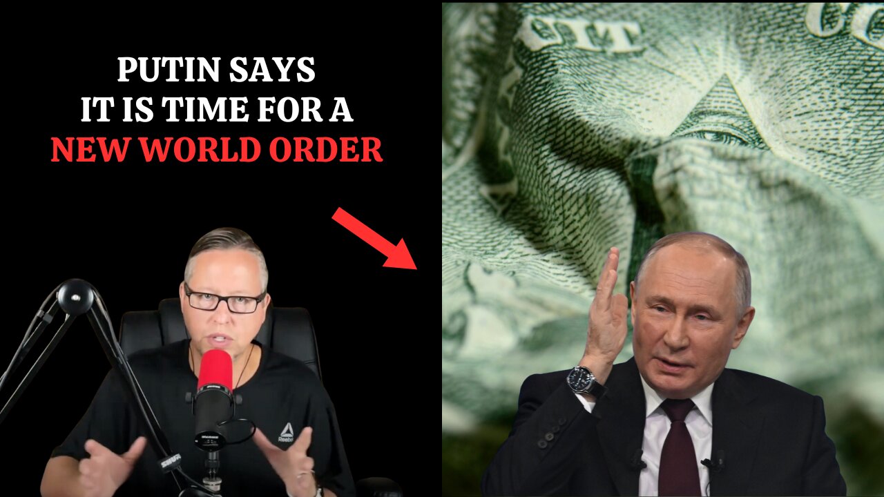 Putin's Vision: The New World Order Begins