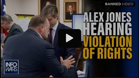 Alex Jones Hearing is a Lesson in How to Violate People's Rights