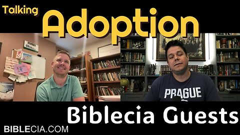 Adoption. A Talk with Pastor Warren Camp