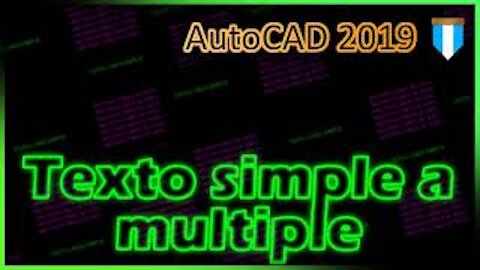 CAMBIAR y hacer texto en linea simple y multilinea AUTOCAD