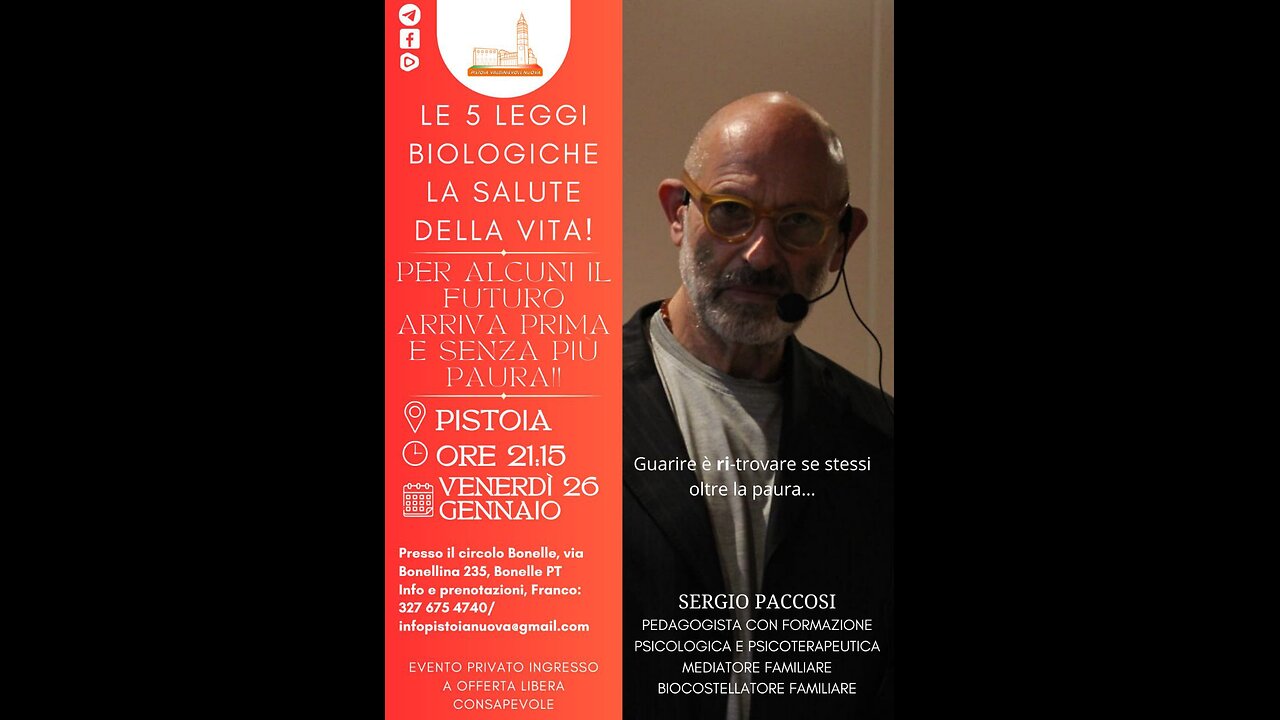 Pistoia 26/01/24 "Pistoia Valdinievole Nuova" presenta ..Le 5 Leggi Biologiche...