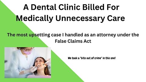 How a 19 Year Old Stopped A Dental Clinic From Billing For Unnecessary Care