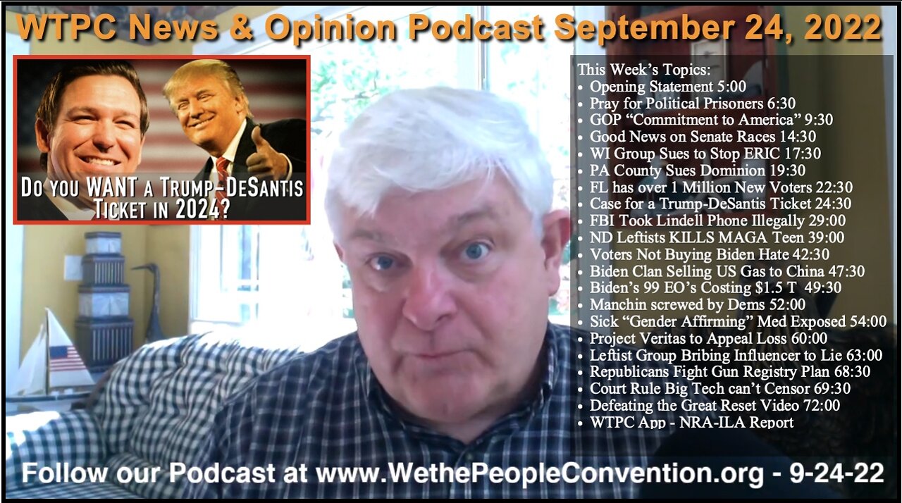 We the People Convention News & Opinion 9-24-22