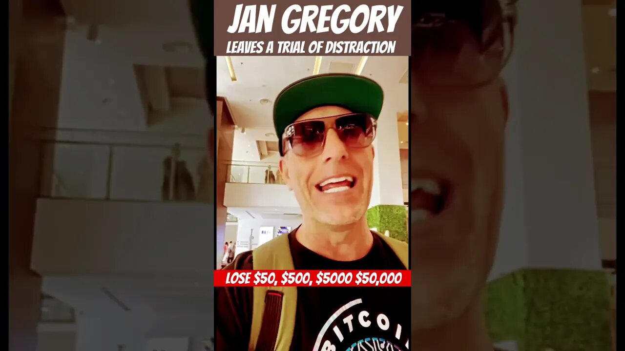 Jan Gregory, leaves a trial of DISTRACTION - Lose $50, $500, $5000 or $50,000￼! #jangregory #scammer