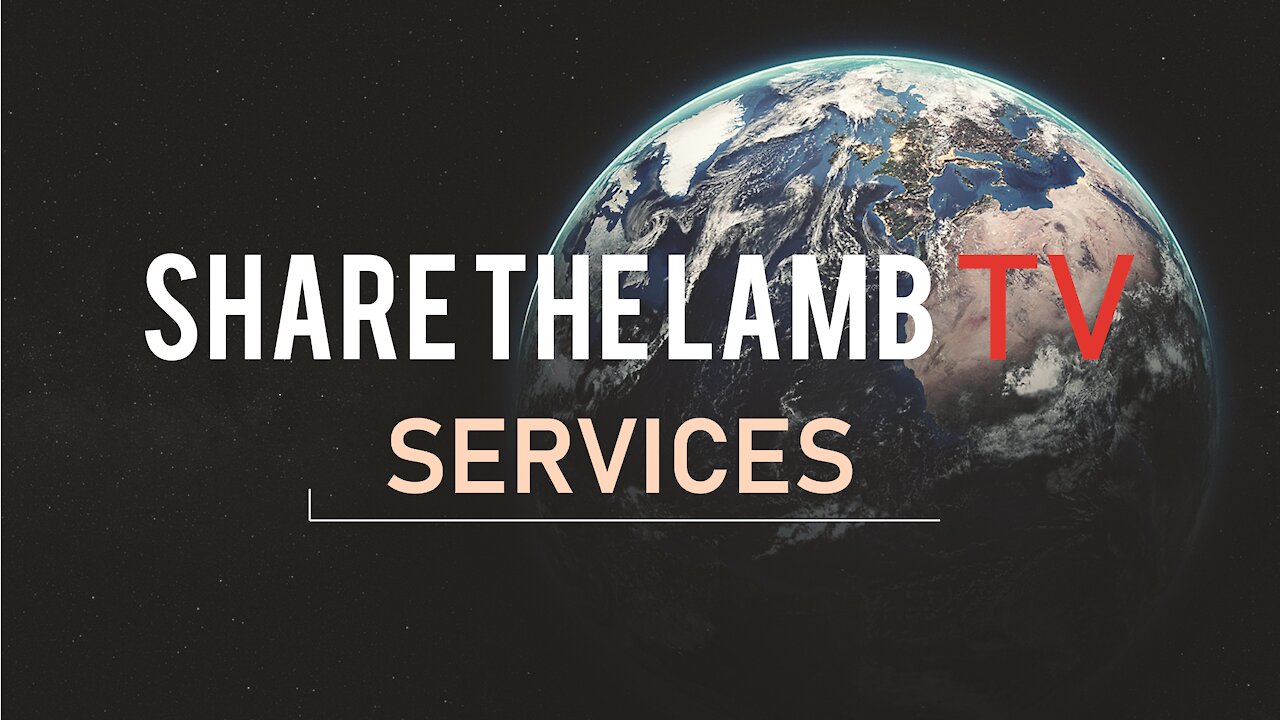 Bible Study | Share The Lamb TV