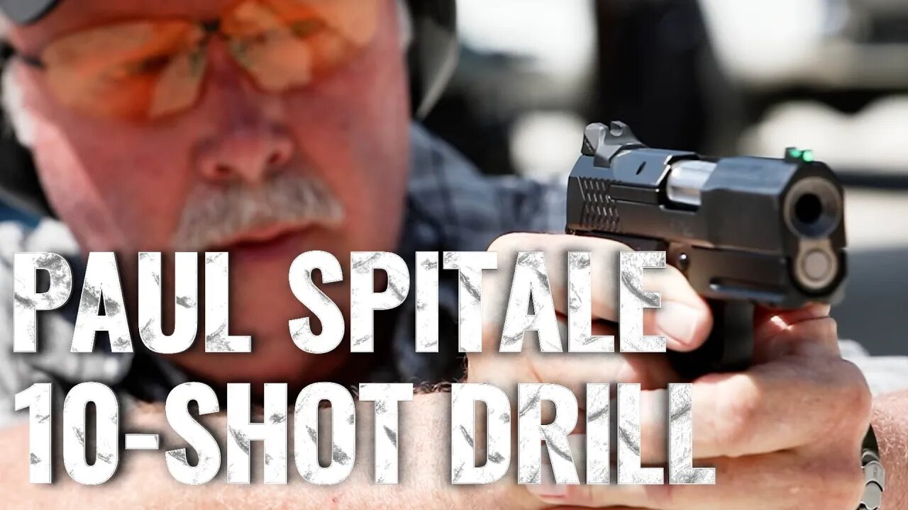 The 10-Shot Paul Spitale Drill with Bill Wilson and Ken Hackathorn - Master Class Ep. 23