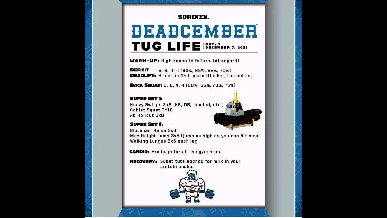 Deadcember Day 7. Tug Life.