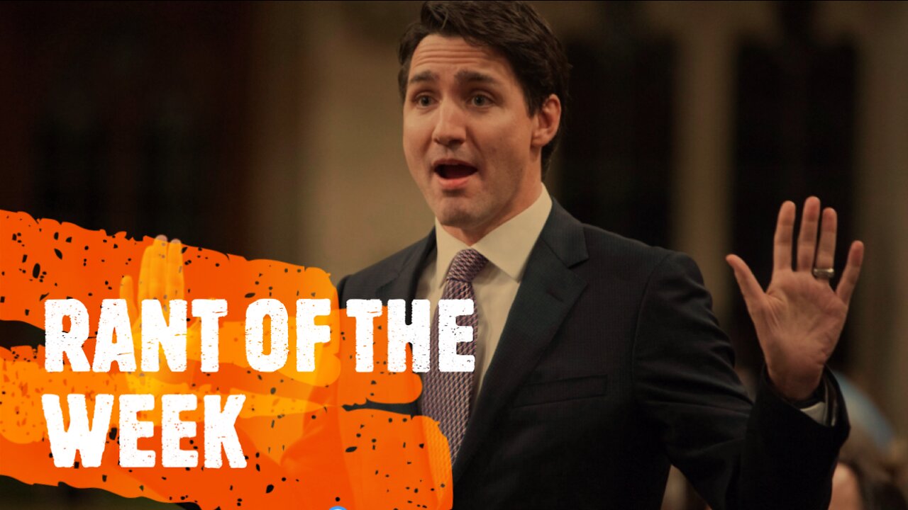 RANT OF THE WEEK: The RCMP Won't Even Look at the Depth of Trudeau's Crimes