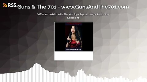 G&The 701 on Mitchell In The Morning - Sept 1st, 2023 - Season #2 - Episode #1