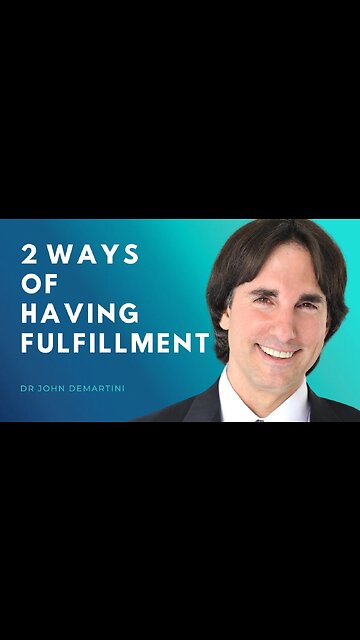2 Ways of Having Fulfillment in Life | Dr John Demartini #shorts