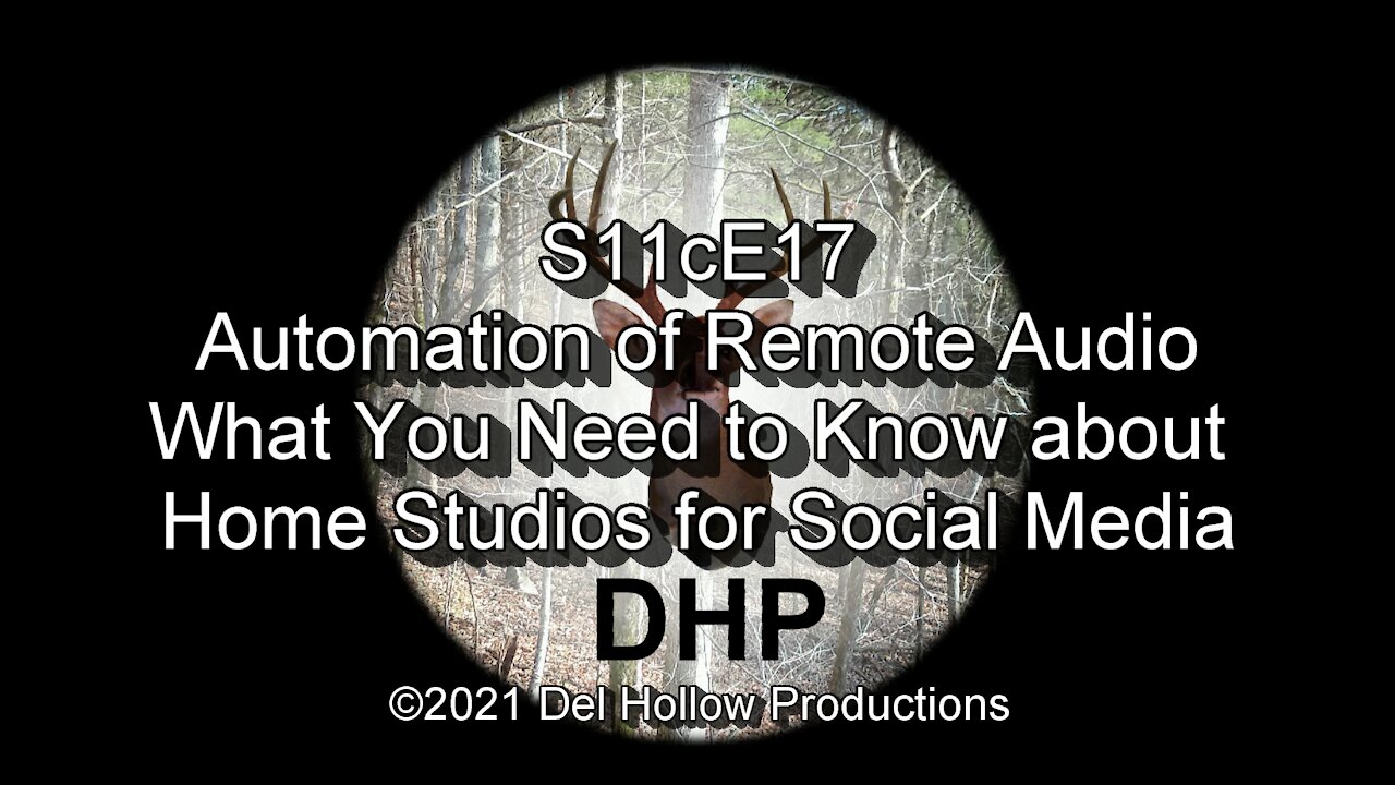 S11cE17 - Automation of Remote Audio - What You Need to Know about Home Studios for Social Media