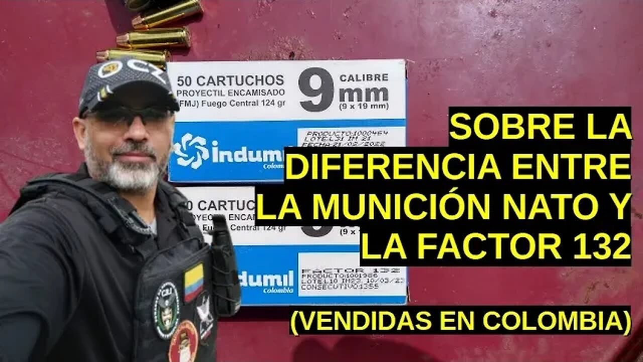 Sobre la diferencia entre la munición NATO y la Factor 132 (Que se vende en Colombia)