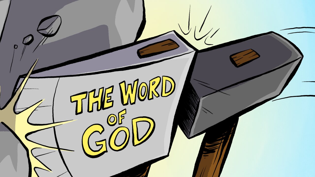 The Axe and Hammer of God's Word