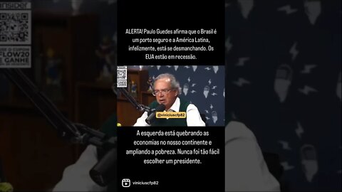 Paulo Guedes afirma que a América Latina, infelizmente, está se desmanchando