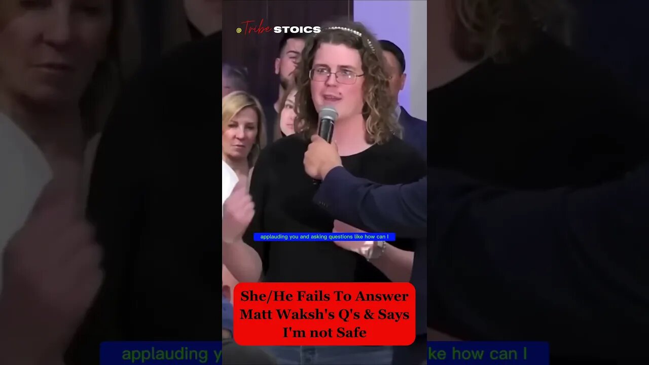 TG Woman Fails To Answer Matt Walsh’s Q’s & Says She Doesn’t Feel Safe