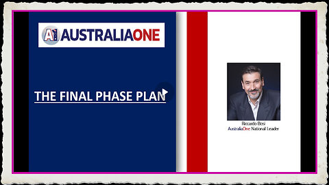 AustraliaOne Party - The Final Phase - Plan Riccardo Bosi 2024