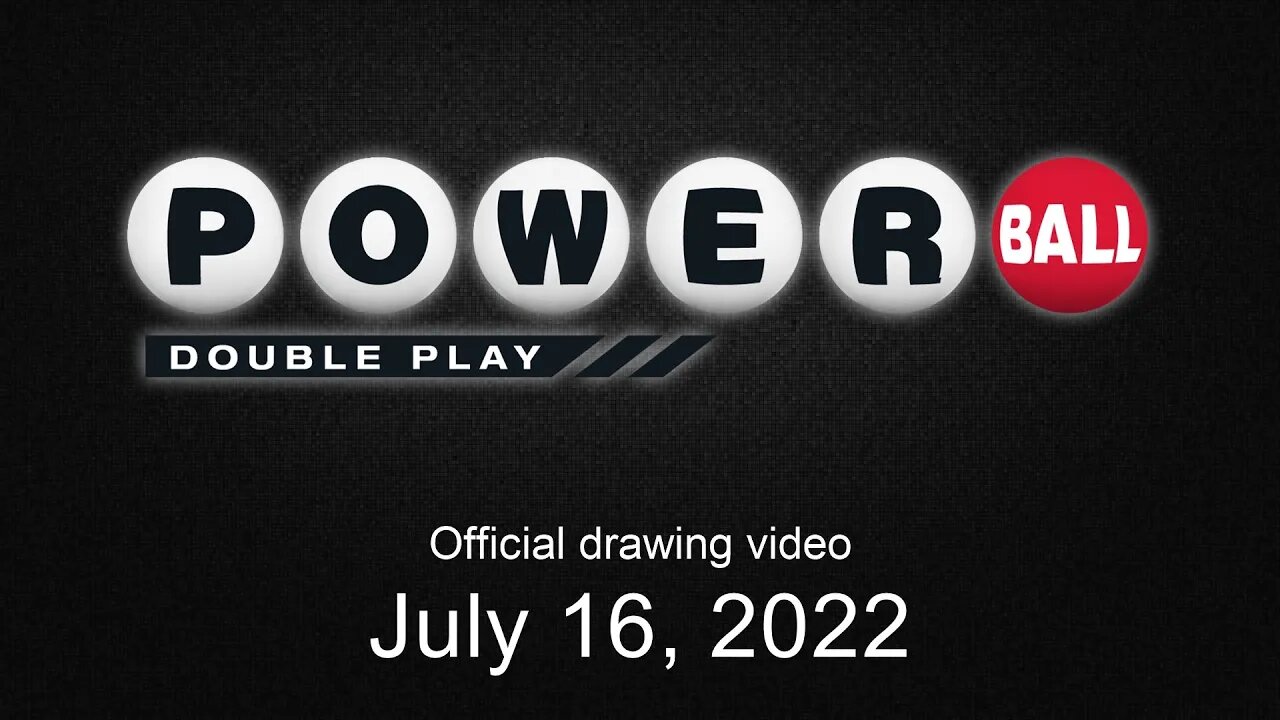 Powerball Double Play drawing for July 16, 2022