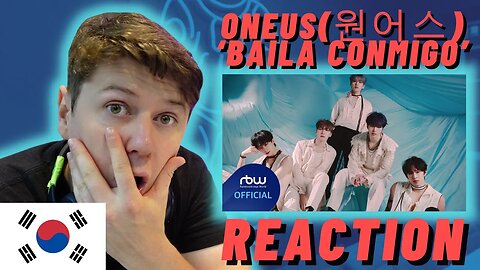 🇰🇷ONEUS(원어스) ‘Baila Conmigo’ MV - IRISH REACTION!!