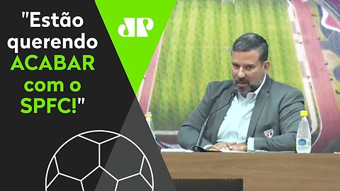 "Querem DEMONIZAR o conselho do SÃO PAULO" Presidente do Conselho do SP se DEFENDE de críticas!