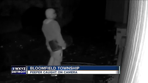 Peeper caught on camera in Bloomfield Township