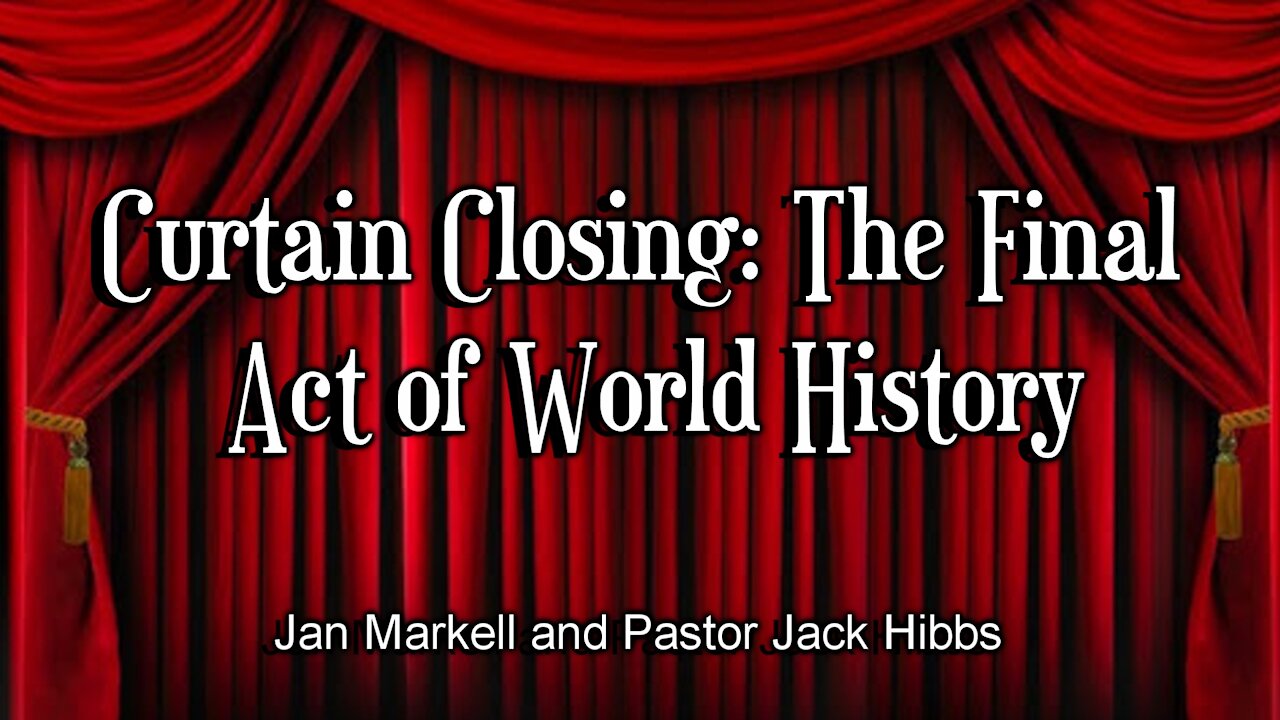 Curtain Closing: The Final Act of World History